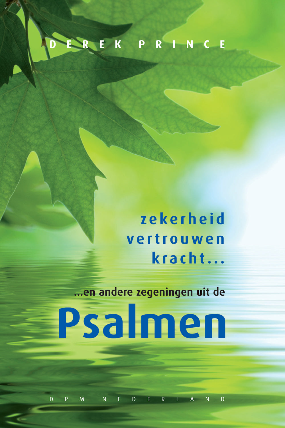 Zegeningen uit de Psalmen - Derek Prince (Hardcover)