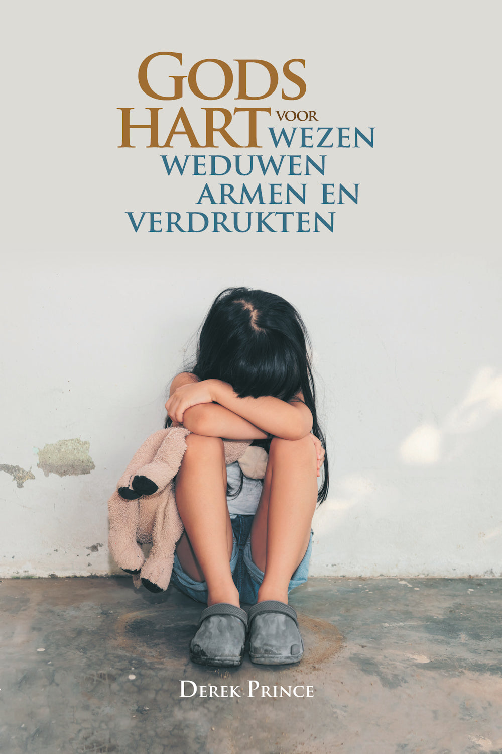 Wezen, weduwen, armen en verdrukten - Gods hart - Derek Prince (Paperback)