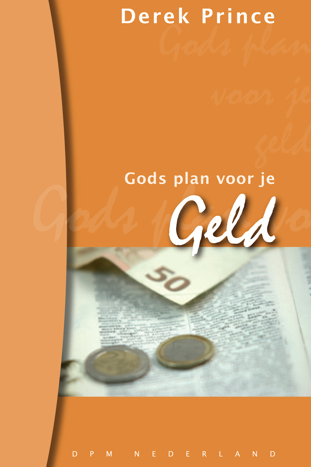 Gods plan voor je geld - Derek prince (Paperback)