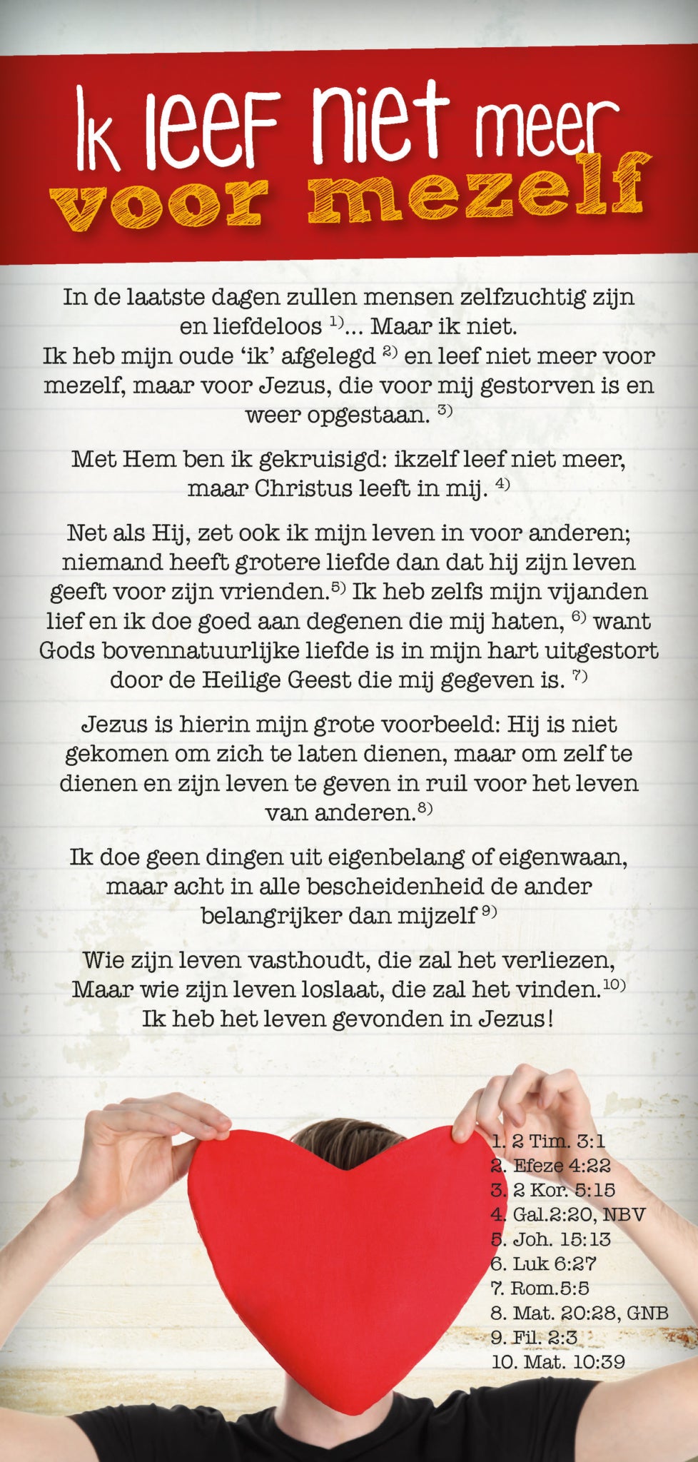 Ik leef niet meer voor mijzelf
