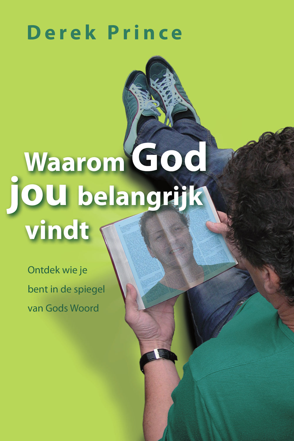 Waarom God jou belangrijk vindt - Derek Prince (Paperback)