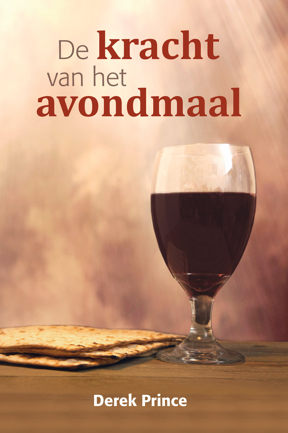 De kracht van het avondmaal - Derek Prince (paperback)