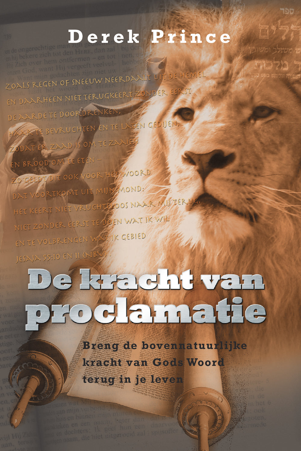 De kracht van proclamatie - Derek Prince (Paperback)