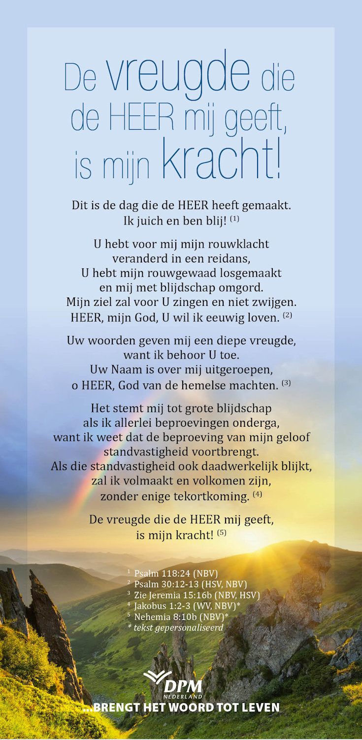 De vreugde die de Heer mij geeft is mijn kracht!